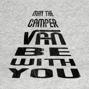 Funny quote camping camper van travel road trip gift T-Shirt